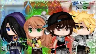 The Elemental Guardians Ep. 1 |  The New Generation  | Gacha Series