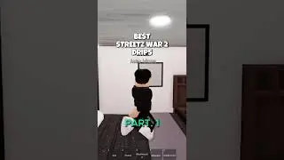 BEST STREETZ WAR 2 DRIPS | P. 1  #roblox #streetzwar2