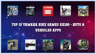 Top 10 Yamaha Bike Games Rx100 Android App