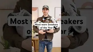 Top 5 Most Worn Sneakers of the Year