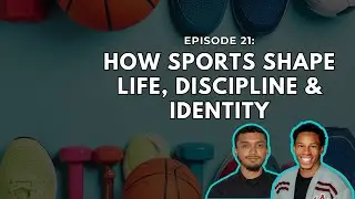Episode 21: How Sports Shape Life, Discipline & Identity | Boss Kidz Talk Ep. 21