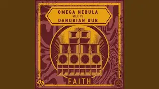 More Faith (Danubian Dub Remix)