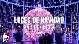 Luces de Navidad 2021 | Valencia, Espa&ntilde;a