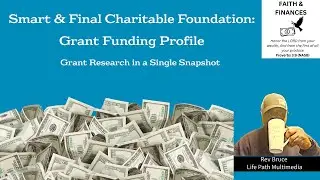 Smart and Final Charitable Foundation  Grant Funding Profile