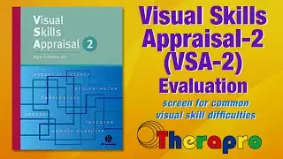 An Introduction to the Visual Skills Appraisal 2 from Therapro