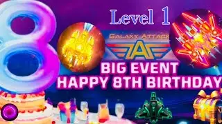 8th YEAR BIRTHDAY EVENT Lvl 1 Galaxy Attack : Alien Shooter Happy Birthday GAAS