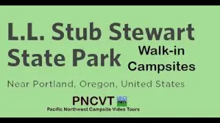 Video Tour of Stubb Stewart Walk-in Campistes, Oregon (PNCVT)