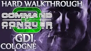 Ⓦ Command and Conquer 3: Tiberium Wars Walkthrough - GDI Mission 13/14 ▪ Cologne [Hard/Patch 1.09]