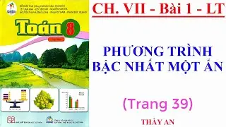 Bài 1 - CHƯƠNG 7 - PHƯƠNG TRÌNH BẬC NHẤT MỘT ẨN - Lý thuyết - TOÁN 8 - CÁNH DIỀU