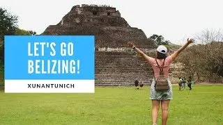 Amazing Xunantunich Day Trip | Explore Maya Ruins in Belize