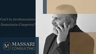 Cos'è la strutturazione finanziaria d'impresa?