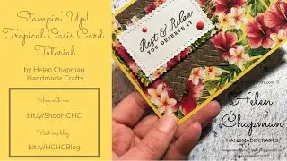 Stampin&rsquo; Up! Tropical Oasis Card Tutorial by Helen Chapman Handmade Crafts