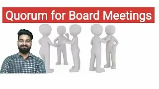 Section 174 of Companies Act, 2013 | Quorum for Board Meetings | Commerce News Guruji
