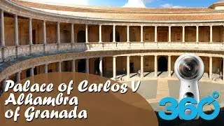 Palace of Carlos V. Alhambra of Granada. 360 degrees. 2018