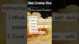 Rise and Shine: CampDotCom Presents the Ultimate One-Pan Omelet Breakfast