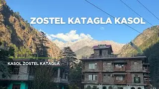 Kasol Tourist places, Kasol kataGla Zostel , Tosh Kherganga Trip