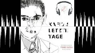 Von Kierling nach Prag - Kafkas letzte Tage
