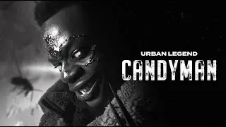 The Scary Legend of CANDYMAN - URBAN LEGEND