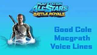 PlayStation All-Stars Battle Royale - Good Cole MacGrath (Voice Lines)