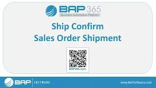 BAP365 Tutorial: Ship Confirm Sales Order Shipment Record
