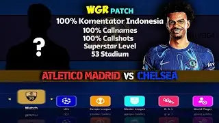 PES 2026 PS2 100% KOMENTATOR INDONESIA WGR - Atletico Madrid vs Chelsea