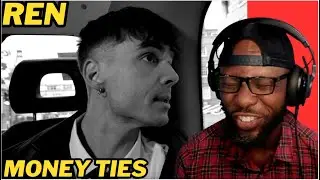 REN - MONEY TIES | OFFICIAL MUSIC VIDEO l REACTION & REVIEW | UK RAP REACTION
