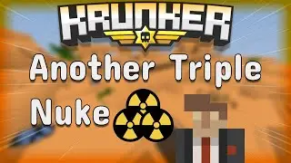Krunker Triple nuke with AK - most op spawn trap? 75-0