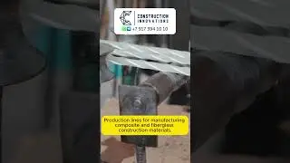 Launch of a turnkey composite reinforcement line #asmr #asmr #asmrvideo #asmrvideo