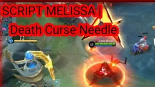 SCRIPT MELISSA 'DEATH CURSE NEEDLE'
