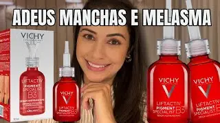 NOVO: Vichy Liftactiv Specialist B3! livre-se agora das Manchas e Melasma: Meu antes e depois!
