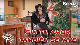 SIN TU AMOR TAMBI&Eacute;N SE VIVE - LA FARAONA DEL DESPECHO (Video Oficial 4K)