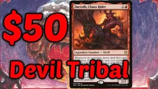 $50 Zurzoth, Chaos Rider Budget Devil Tribal Deck Tech