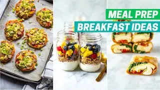 BREAKFAST MEAL PREP RECIPES | 5 Healthy Breakfast Recipes for Busy Mornings