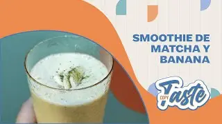 COPY TASTE | BATIDO DE MATCHA Y BANANA