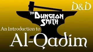 An Introduction to Al Qadim