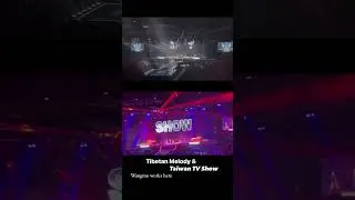 Tibetan Melody & Taiwan TV Show