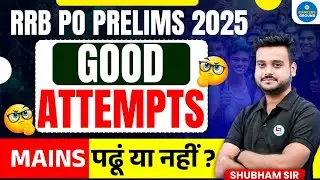 RRB PO Prelims 2025 | Good Attempts & Expected Cut-Off | Shift-Wise Analysis | By Shubham Sir #maths