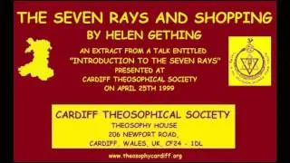 Theosophy:- The Seven Rays and Shopping by Helen Gething