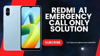 Redmi A1 Emergency Call only Solution || VPA_PMU & DRX Antenna Switch Details By Suman Mobile