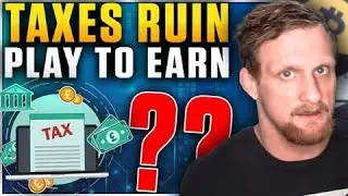 Tax Regulations Make Play To Earn NFT Games No Fun