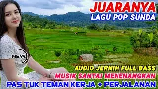 POP SUNDA PALING ENAK BUAT SANTAI, LAGU SUNDA TERBAIK PALING DICARI SAAT INI