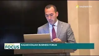Nur-Sultan Hosted Kazakh-Italian Business Forum
