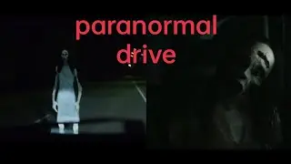 paranormal drive movie explained in Tamil/Girl VOICE OVER in Tamil 2.0