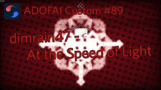 [Custom #89] dimrain47 - At the Speed of Light