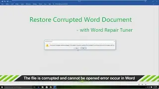 Restore Corrupted Word Document with Word Repair Tuner
