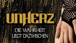 UNHERZ - Die Wahrheit Liegt Dazwischen (Full Album)