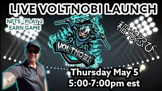 VOLTNOBI TOKEN LAUNCH LIVE STREAM | THURSDAY MAY 5