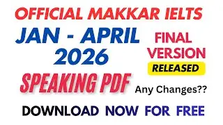 Makkar IELTS Jan to April 2026 Final Version Speaking Pdf Free | IELTS Speaking New Cue Cards 2026