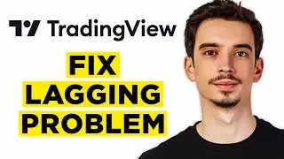How To Fix TradingView Lagging Problem (2026) - Step by Step