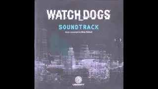 WATCH DOGS soundtrack - The Right Now He Used To Be